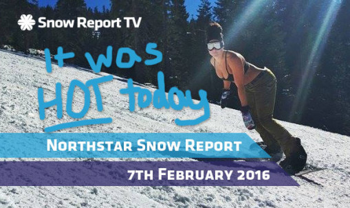 Northstar Snow Report - 7th February 2016